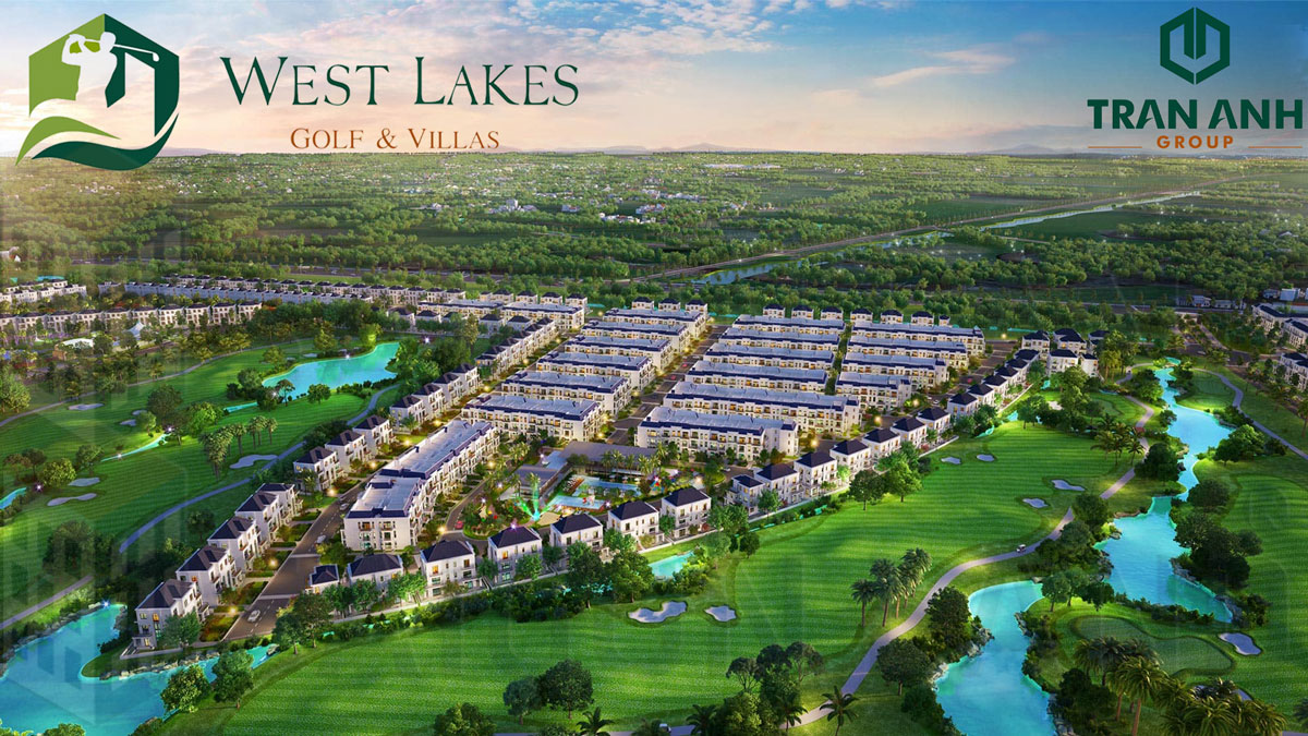 West-Lakes-Golf-&-Villas-Trần-Anh-Group