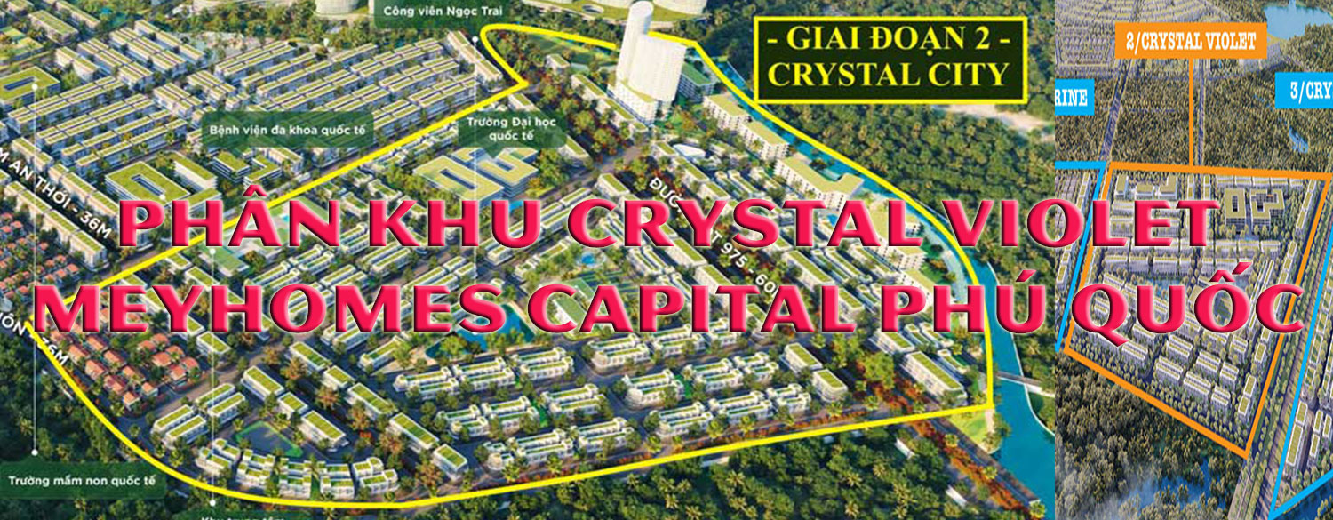 Phân khu Crystal Violet Meyhomes Capital Phú Quốc